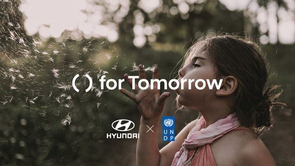 'for Tomorrow' project is a joint collaboration between Hyundai Motor Company and the United Nations Development Programme (UNDP).
