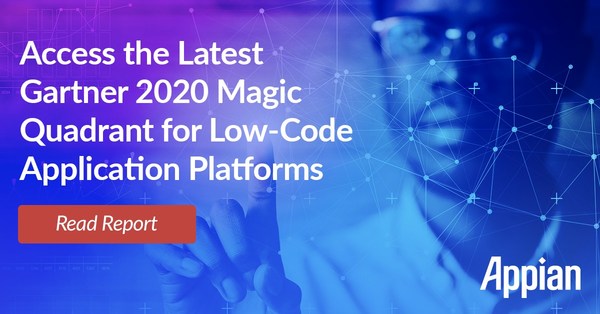 Appian Named a Leader in Gartner’s 2020 Magic Quadrant for Enterprise Low-Code Application Platforms
