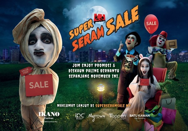 Nikmati promosi dan diskaun Super 'Seram' di IPC Shopping Centre sepanjang bulan November ini