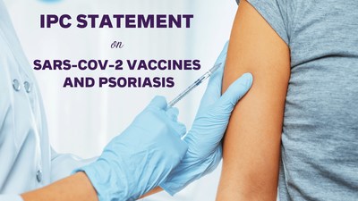 IPC Statement On SARS-CoV-2 Vaccines And Psoriasis - PR Newswire APAC