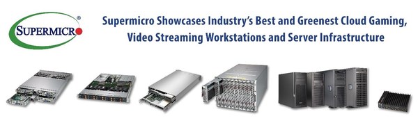 Supermicro Showcases Industry's Best and Greenest Cloud Gaming, Video Streaming Workstations and Server Infrastructure Delivering Exceptional TCO and TCE Savings at All-Virtual CES