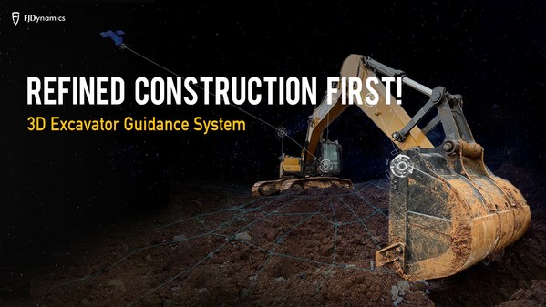 FJD released its 3D Excavator Guidance System - Refined Construction First!
