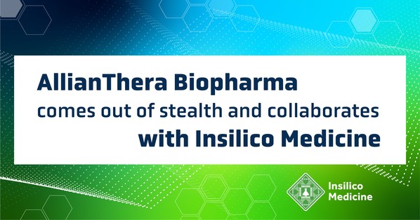 AllianThera Biopharma comes out of stealth and collaborates on AI with Insilico Medicine