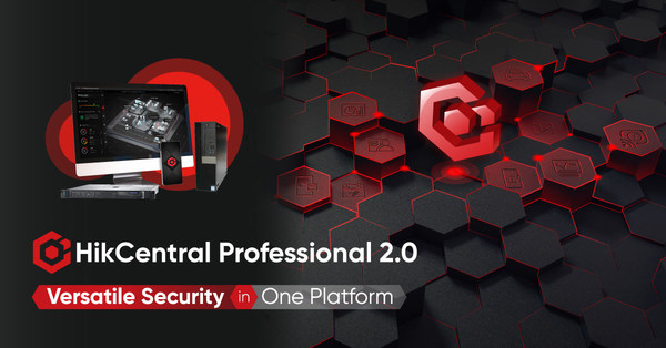 Hikvision completes major enhancements to its HikCentral Professional integrated security software