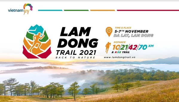 Lam Dong Trail 2021 - Back to Nature officially takes place from 5th to 7th  November, 2021 in Da Lat city
