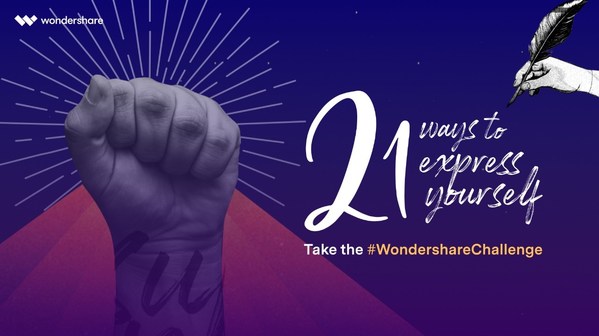 Wondershare Launches Creative Campaign on Social Media: 21 Ways to Express Yourself