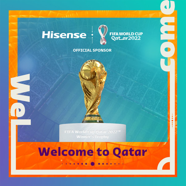 Hisense Becomes Official Sponsor of the FIFA World Cup Qatar 2022(TM)