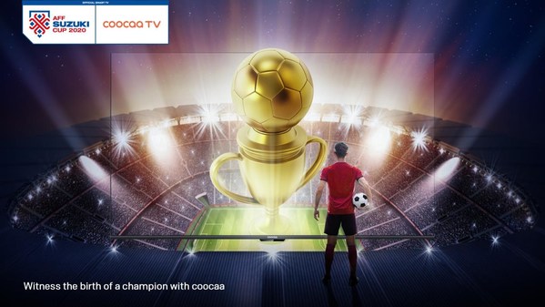TV Coocaa pendamping mantap AFF Suzuki Cup 2020