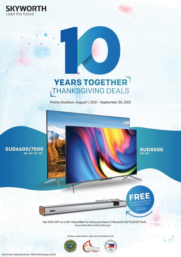 10 YEARS TOGETHER - SKYWORTH Philippines Offers Thanksgiving Deals