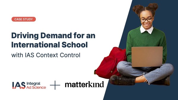 Matterkind Singapore Uses IAS's Context Control to Successfully Drive Demand for an International School