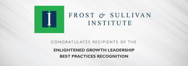 Best-in-Class Companies Earn Enlightened Growth Leadership Recognition from Frost & Sullivan Institute