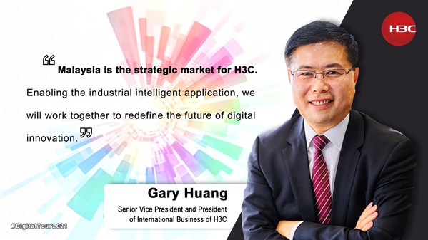 Gary Huang, Naib Presiden Kanan H3C dan Presiden Perniagaan Antarabangsa