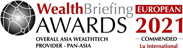 Lu International ได้รับการยกย่องในฐานะผู้ให้บริการเวลท์เทคชั้นนำของเอเชียบนเวที The WealthTechAsia Awards 2021