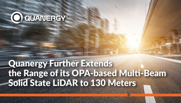 Quanergy Further Extends the Range of its OPA-based Multi-Beam Solid State LiDAR to 130 Meter