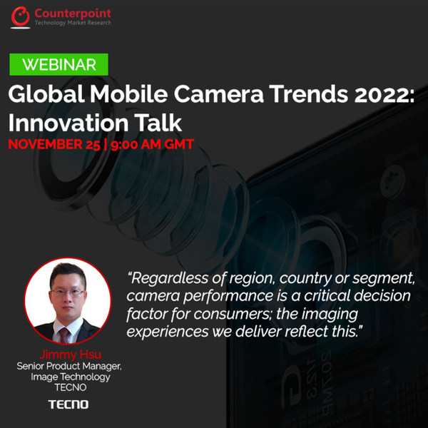 TECNO Shared Insights on Camera Innovation and Its Latest Development of  Imaging Technology in 2022 on an Industry Innovation Talk