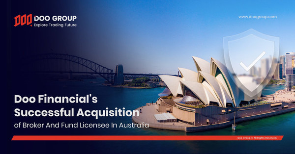 Doo Group Affiliate Doo Financial's Successful Acquisition of Broker And Fund Licensee In Australia