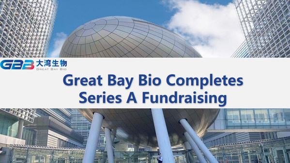 Great Bay Bio Completes a Near USD 10M Series A Fundraising