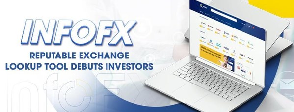 InfoFx - Reputable Exchange Lookup Tool Debuts Investors