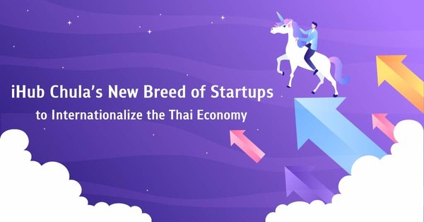 CU iHub的新型初創企業推動泰國經濟國際化