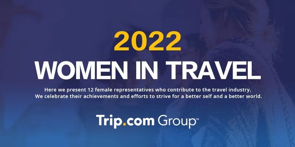 Trip.com Group、『2022 Women in Travel』を発行
