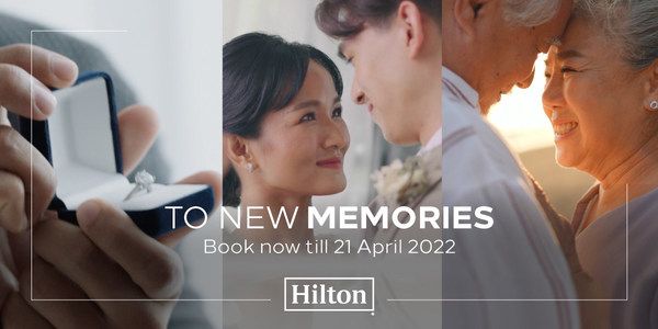 Making New Memories that lasts a lifetime, with Hilton