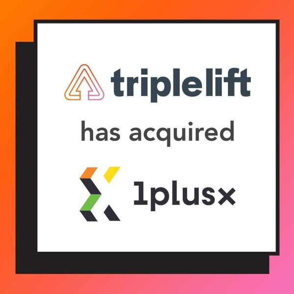 TripleLift收购1plusX，为出版商和广告商提供第一方数据