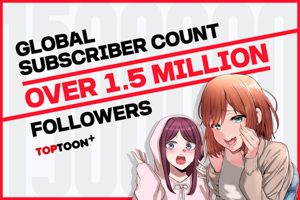Toptoon Global reaches 1.5 million members, 9 months after opening.