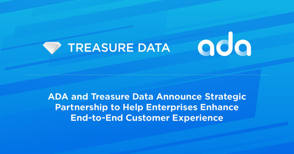ADA and Treasure Data Announce Strategic Partnership to Help Enterprises Enhance End-to-End Customer Experience