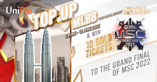 Top-up MLBB diamonds at unipin.com, win Gold Ticket Grand Finals MSC 2022 and 3D2N trip to Kuala Lumpur!
