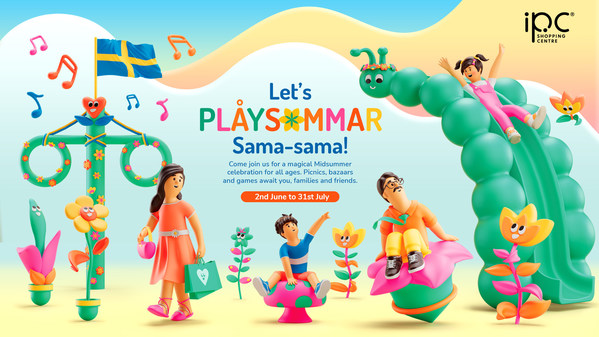 IPC Shopping Centre Celebrates Swedish Midsummer with Children’s PLÅYSOMMAR and Green Campaign