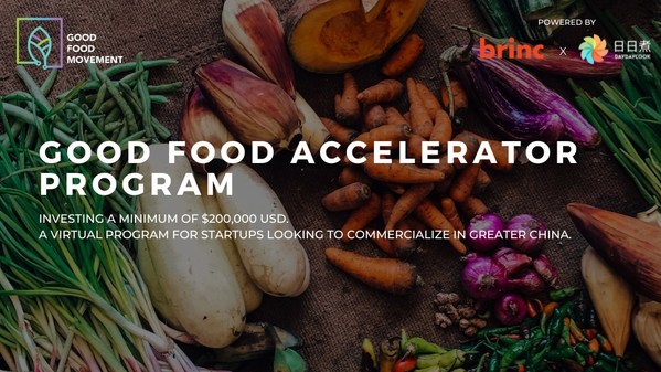 DayDayCook and Brinc commit to investing in 45 food tech companies that impact global food sustainability goals through the Good Food Accelerator Program