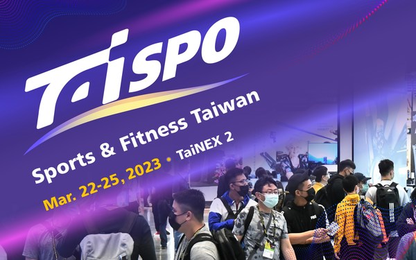 TaiSPO 2023 Booth Applications are Now Open! Amp Up and Vamp Up for New Biz in Sports and Fitness