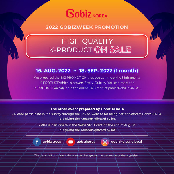 Gobiz KOREA is headed for the 2022 GobizWEEK promotion for global buyers.