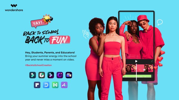 "Back to School, Back to Fun" with Wondershare: Fill Your New School Year with Fun, Joy and Creativity While Grand Prizes Await
