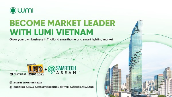 Visit Lumi’s exhibition booth at LED Expo Thailand to seize the opportunity to be market leader
