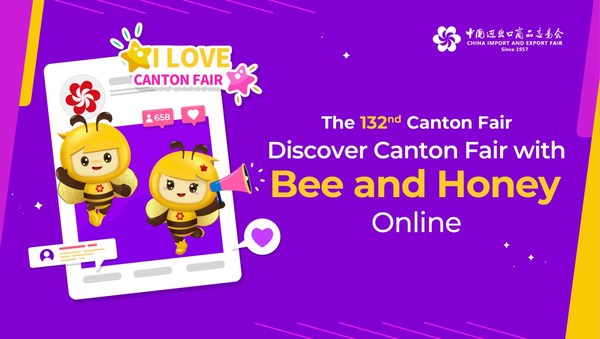 第132回広東フェアのバーチャルツアー「ビー＆ハニーと巡る広東フェア」（Discover Canton Fair with Bee and Honey）、世界中から126万以上のビューを獲得