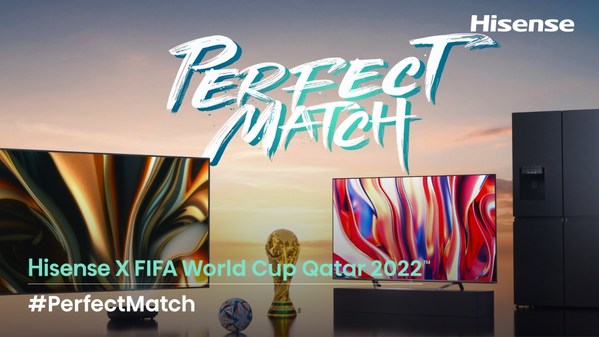 ハイセンスが最高水準のイノベーションと技術でFIFAワールドカップカタール2022（TM）で消費者の完璧なパートナーを目指す