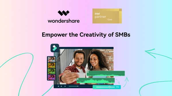 Wondershare Offers Filmora in Collaboration with Intel Software Bundle for Business Program to Benefit SMBs