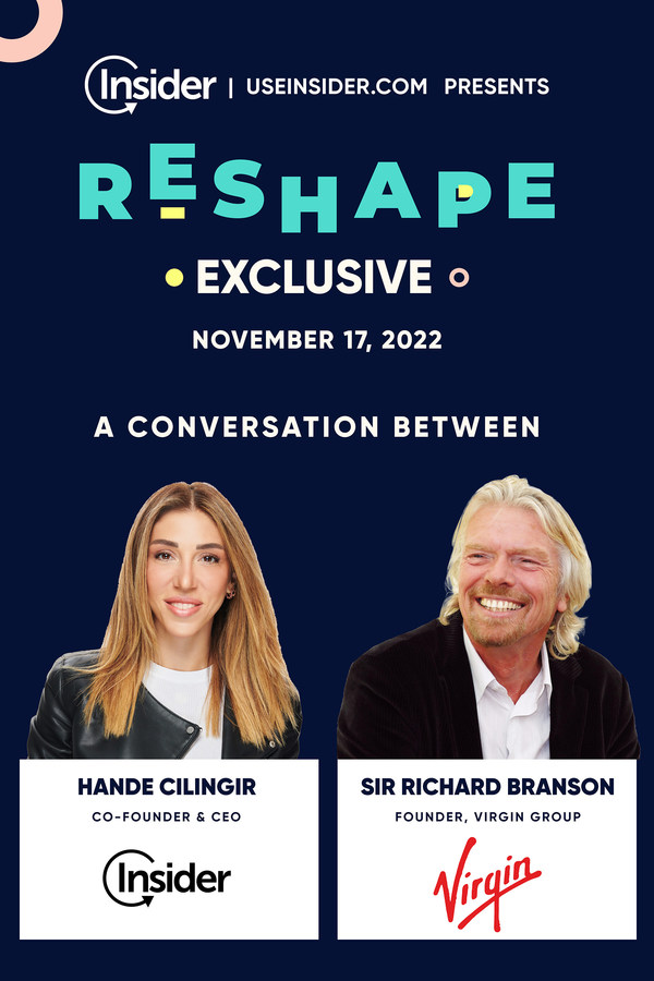 Sir Richard Branson To Join An Inspirational Interview Hosted By Hande Cilingir, Co-Founder & CEO of Insider at RESHAPE