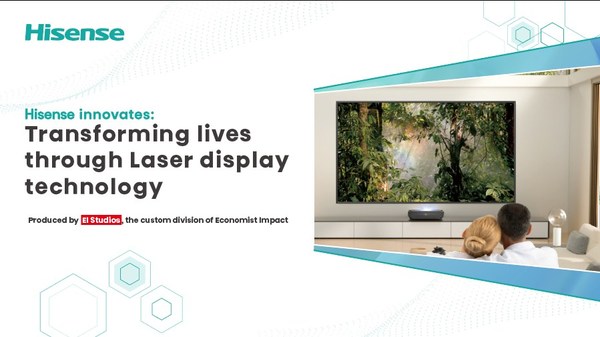 Hisense Launches Laser TV White Paper with Economist Impact, Benefitting Society Through Laser Display Technology