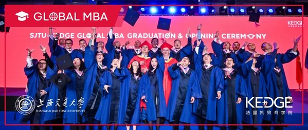 凯歌高进，笃行致远，上海交通大学 - 法国凯致商学院Global MBA项目毕业暨开学典礼于上海隆重举行