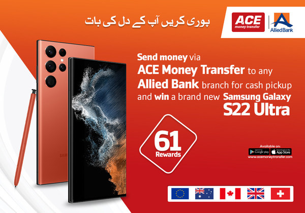 ACE Money Transfer and Allied Bank Limited, Giving Away 61 Samsung Galaxy S22 Ultra to Overseas Pakistanis