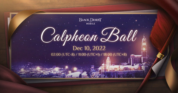 [Image] Black Desert Mobile Calpheon Ball 2022