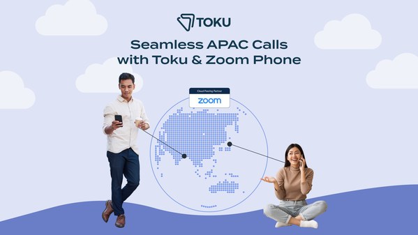Toku launches enhanced cloud communications solution for Zoom Phone in 14 APAC markets