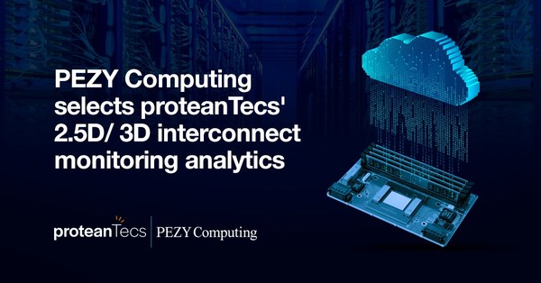 PEZY Computing 為其下一代超級電腦處理器選擇 proteanTecs 的裸片到裸片互連監控解決方案。