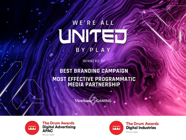 ViewSonic Wins Two The Drum Awards for 'United by Play' Campaign