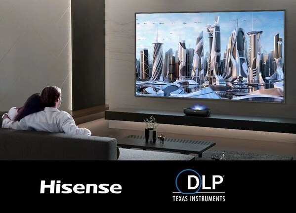 Hisense nâng cao lĩnh vực màn hình laser với công nghệ DLP® của Texas Instruments
