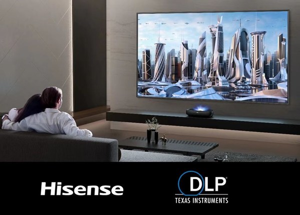 Hisense Advances the Laser Display Field with Texas Instruments DLP® Technology