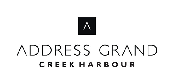 ADDRESS GRAND CREEK HARBOUR - THE NEW FOCAL POINT OF DUBAI CREEK - OPENS ITS DOORS TO GUESTS