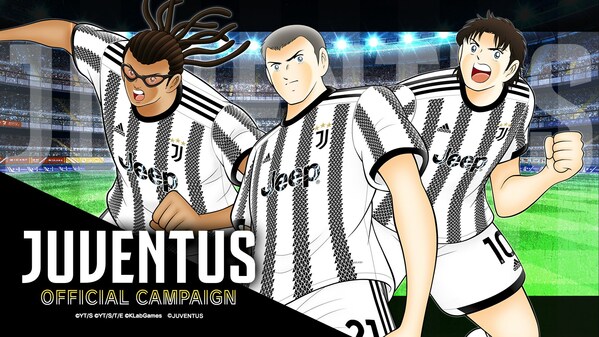 "Captain Tsubasa: Dream Team" New Players Including Alessandro Delpi Wearing the JUVENTUS Official Kit Debut in the JUVENTUS OFFICIAL CAMPAIGN